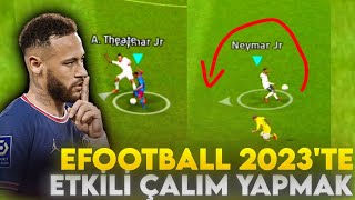 Efootball 23 TE ÇALIM NASIL ATILIR VE NASIL ETKİLİ KULLANILIR Efootball 23 DE ÇALIM NASIL YAPILIR [upl. by Hengel]