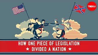 How one piece of legislation divided a nation  Ben Labaree Jr [upl. by Aneetsirhc]