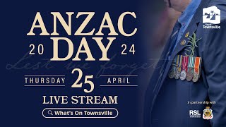 Anzac Day 2024 – Townsville City Service [upl. by Mllly]