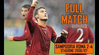 Sampdoria Roma 24  Full Match Stagione 200607 [upl. by Warwick]