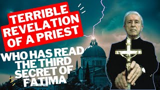 The chilling revelation of a priest who read the Third Secret of Fatima intact [upl. by Zavras896]