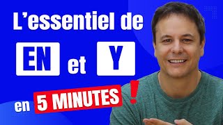 Les pronoms EN et Y en moins de 5 minutes [upl. by Rebecca668]