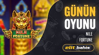 🌟GÜNÜN OYUNU NILE FORTUNE İLE KAZANMAYA DOYAMAYACAKSINIZ slots elitbahis [upl. by Washburn]