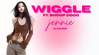 JENNIE AI COVER  WIGGLE FT SNOOP DOGG [upl. by Tinaret]