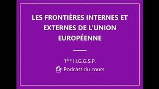 🎙️ PODCAST  1ère – Les frontières internes et externes de lUnion européenne HGGSP 📍 [upl. by Nosydam]