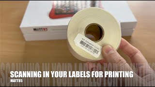 Scanning In Your Labels For Printing [upl. by Ossie]