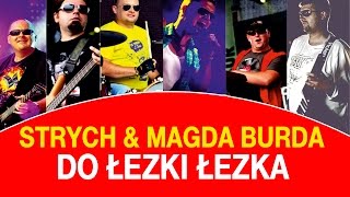 Strych amp Magda Burda  Do łezki łezka Official Video [upl. by Jerald]