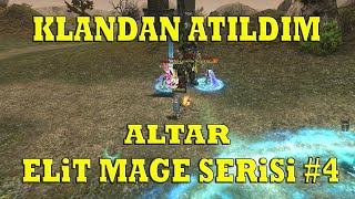 Knight Online Altar  Klandan Atıldım  Elit Mage 4 Bölüm  Çar Kasmaya Devam [upl. by Eadnus]