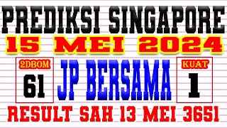 PREDIKSI SGP 15 MEI 2024 I PREDIKSI SGP HARI INI I BOCORAN TOGEL SINGAPURA HARI INI  DATA SGP 2024 [upl. by Barr579]