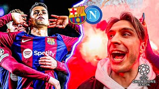 Barcellona vs Napoli  FUMOGENI E GOL🔥 IL BARÇA VA AI QUARTI  Champions League vlog [upl. by Yrolg757]