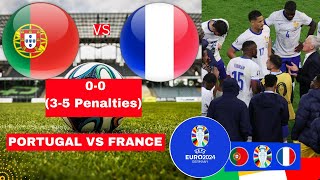 Portugal vs France 00 35 Penalties Live Stream Euro 2024 Football Match Score Highlights Direct [upl. by Ettelrac]