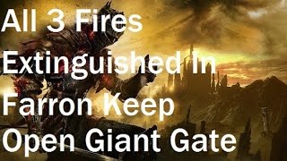 Dark Souls 3  All 3 Flame Locations Extinguished In Farron Keep  How To Open Giant Gate [upl. by Nadler]