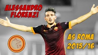 Alessandro Florenzi  AS Roma 201516 [upl. by Younger377]