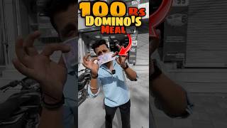 New 100 Rs Domino’s Meal 😱 ytshorts trending [upl. by Rubbico]