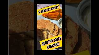 Oats Pancake Recipe For weightloss pancakebreakfast shorts reels oats weightloss diet [upl. by Rianon808]