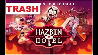 HAZBIN HOTEL SUCKS amp Mockery to the Holy Bible [upl. by Bernardi]