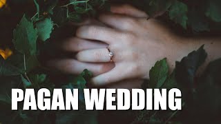 Celebrate a Pagan Wedding with Beautiful Traditions [upl. by Idnek]