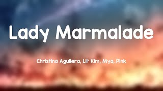 Lady Marmalade  Christina Aguilera Lil Kim Mya Pnk Visualized Lyrics 🪲 [upl. by Gaston750]