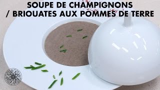 Choumicha  Soupe de Champignons  Briouates aux Pommes de Terre  شميشة  شوربة بالفطر الأبيض [upl. by Buyse]