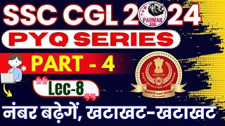 GK FOR SSC CGL 2024  PYQ SERIES PART 4  LEC8  PARMAR SSC [upl. by Benco313]