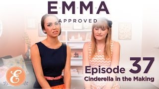 Cinderella in the Making  Emma Approved Ep 37 [upl. by Idelle]