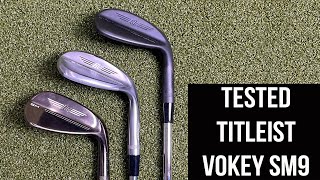 Titleist Vokey SM9 Wedges [upl. by Hadihahs315]