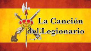 Marchas Militares de España  La Canción del Legionario [upl. by Friede]