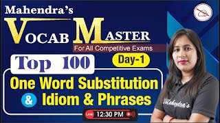 Top 100 One Word Substitution  Idioms and Phrases  SSC Vocab  Bank Vocab [upl. by Aligna]