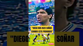 ⭐️quotMARADONA NOS HIZO VOLVER A SOÑAR CUANDO ESTABA PROHIBIDO SOÑARquot argentina mundial diego [upl. by Quitt286]