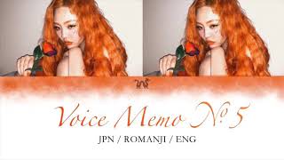 CHANMINA ちゃんみな  Voice Memo No 5 JPN ROM ENG Lyrics [upl. by Yngiram]