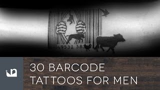 30 Barcode Tattoos For Men [upl. by Tirzah953]