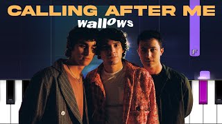 Wallows  Calling After Me Piano Tutorial [upl. by Eglanteen]