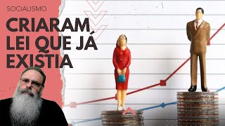 LEI de IGUALDADE SALARIAL entre HOMENS e MULHERES já existia e SÓ foi gerada INSEGURANÇA JURÍDICA [upl. by Acirema]