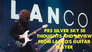 PRS SE SILVER SKY THOUGHTS AND REVIEW [upl. by Baram]