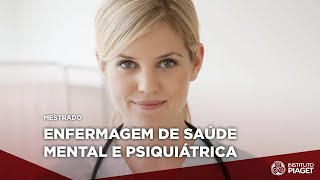 Mestrado em Enfermagem de Saúde Mental e Psiquiátrica [upl. by Leahcimrej]