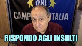 RISPONDO AGLI INSULTI… MA NON SOLO [upl. by Anegroeg]