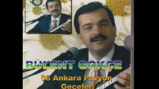 BÜLENT GÖKÇE GİTTİĞİN O YOLLAR [upl. by Olmsted]