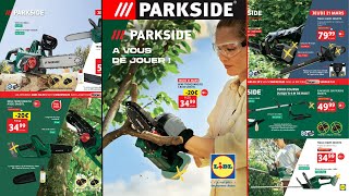 ARRIVAGE LIDL JARDINAGE PARKSIDE  CATALOGUE JARDIN MARS 2024 [upl. by Neenwahs731]