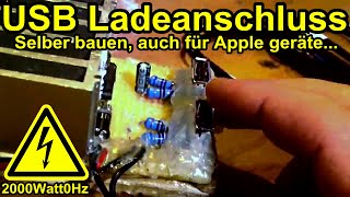 Selbst gebautes USB Ladegerät auch für apple Geräte [upl. by Geraldine538]