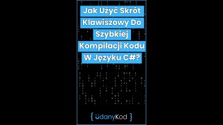 ⚡Jak Użyć Skrót Klawiszowy Do Szybkiej Kompilacji Kodu W Języku C Podstawy Języka C 08 shorts [upl. by Knox]