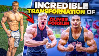 Incredible Transformation of Oliver Forslin [upl. by Stavro]