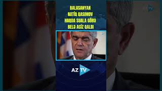 BALASANYAN NATİQ QASIMOV HAQDA SUALA GÖRƏ BELƏ ACİZ QALDI [upl. by Anneliese241]