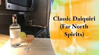 How to Make the FNS Classic Daiquiri  Rum Cocktail  Cocktails At Home  Far North Spirits [upl. by Leinto]