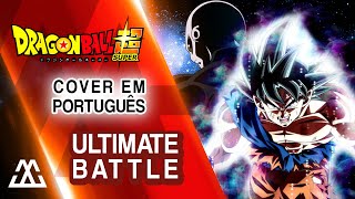 Dragon Ball Super  Ultimate Battle Português PT BR  feat Ricardo Cruz [upl. by Ashla]