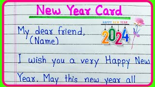 Happy New Year card writing 2024  Happy New Year greetings card messages  Happy New Year wishes [upl. by Maxma936]