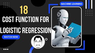 Machine Learning  Cost Function for Logistic Regression [upl. by Pelson]