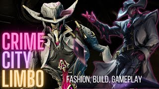 Crime City Twisted Fate  Limbo  Warframe Fashion Build and Steel Path Gameplay [upl. by Farver]