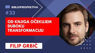 Filip Grbić pisac  Biblioperspektiva podkast 33 [upl. by Georg]