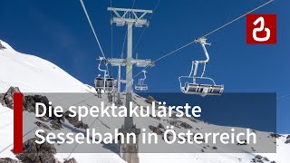 Schindlergrat  Die spektakulärste Sesselbahn Österreichs St Anton am Arlberg [upl. by Josselyn748]