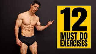 12 Exercises That EVERYONE Should Have In Their Program [upl. by Nymzaj481]